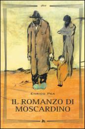 Il romanzo di Moscardino