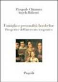 Famiglia e personalità borderline. Prospettive dell'intervento terapeutico