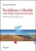 Socialismo e identità nella Puglia degli anni Duemila