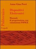 Dispositivi elettronici. Manuale di progettazione con sumulazione PSPICE