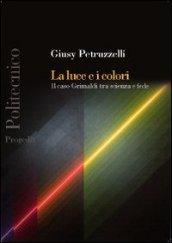La luce e i colori. Il caso Grimaldi tra scienza e fede