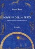 I giorni della festa. Miti e riti pugliesi tra memoria e realtà