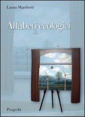 Alfabeti ecologici. Educazione ambientale e didattica del paesaggio