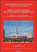 Arte cultura società nell'Ottocento meridionale. Studi per i 25 anni di fondazione del Centro ricerche di storia religiosa in Puglia