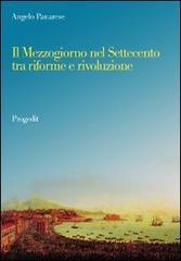 Il Mezzogiorno nel Settecento tra riforme e rivoluzione