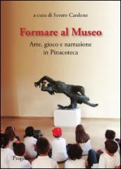 Formare al museo. Arte, gioco e narrazione in pinacoteca