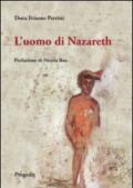 L'uomo di Nazareth. Come parlarne oggi