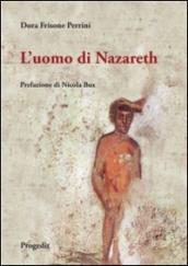 L'uomo di Nazareth. Come parlarne oggi