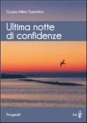 Ultima notte di confidenze