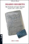 Diario segreto. Da cartosio ai lager nazisti (Luglio 1943-Luglio 1945)