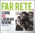 Far rete. Storie del lavorare insieme