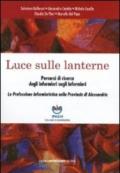 Luce sulle lanterne. Percorsi di ricerca degli infermieri sugli infermieri