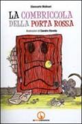 La combriccola della porta rossa