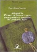 Atti rogati da Pietro di Bongiovanni notaio pubblico e cancelliere del comune di Acqui