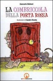 La combriccola della porta rossa