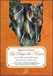 La saga dei Nònesi. Versi en Nònesi sui temi della nonesità. Con CD Audio