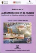 Alessandrini nel mondo. I cittadini residenti all'estero: un'analisi statistica. Ediz. multilingue