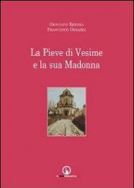 La Pieve di Vesime e la sua Madonna