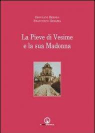 La Pieve di Vesime e la sua Madonna