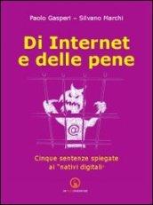 Di internet e delle pene. Cinque sentenze spiegate ai «nativi digitali»