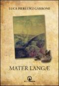 Mater langae