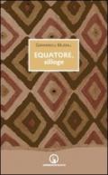 Equatore, silloge