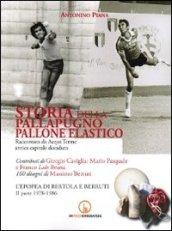 Storia della pallapugno. Pallone elastico: 3