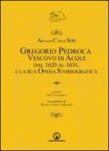 Gregorio Pedroca, vescovo di Acqui dal 1620 al 1631 e la sua opera storica