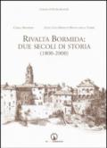 Rivalta Bormida. Due secoli di storia (1800-2000)