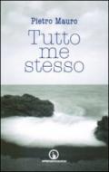 Tutto me stesso