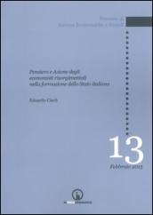 Pensiero e azione degli economisti risorgimentali nella formazione dello Stato italiano