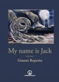 My name is Jack. Vol. 2