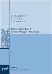 Displacement-based seismic design of structures. Con CD-ROM