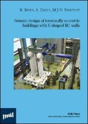 Seismic design of torsionally eccentric buildings with u-shaped rc walls
