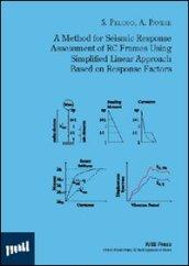 A method for seismic response assesment of RC frames using simplified linear approach based on response factors