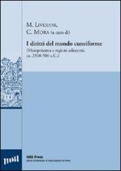 I diritti del mondo cuneiforme (Mesopotamia e regioni adiacenti, ca. 2500-500 a. C.)