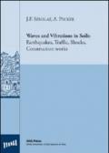 Waves and vibrations in soils. Earthquakes, traffic, shocks, construction works