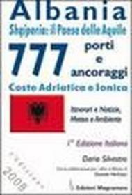 Settecentosettantasette Albania, Shqiperia: il paese delle aquile. Porti e ancoraggi, costa adriatica e ionica.