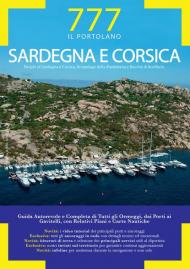 Sardegna e Corsica. Periplo di Sardegna e Corsica, Arcipelago della Maddalena e Bocche di Bonifacio