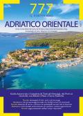 777 Adriatico orientale. Vol. 1: Istria, Costa della Dalmazia da Smrika a Zara, Isole del Quarnaro, Pag, Arcipelaghi di Zara, Sibenico e Incoronate