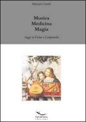 Musica medicina magia. Saggi su Ficino e Campanella