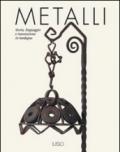 Metalli. Storia, linguaggio e innovazione in Sardegna. Ediz. illustrata