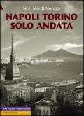Napoli Torino solo andata