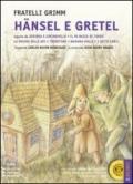 Hansel e Gretel e altre fiabe