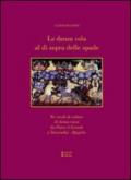 La danza vola al di sopra delle spade. Tre secoli di culture della danza russa da Pietro il Grande a Stravinskij-Djagilev