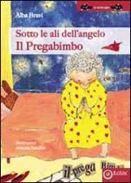 Il prega bimbo