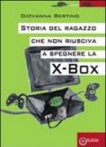 Storia del ragazzo che non riusciva a spegnere la Xbox