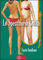 Lo specchio di Giulia