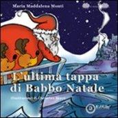 L'ultima tappa di Babbo Natale