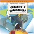 Celeste e la camomilla